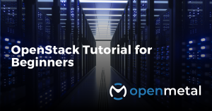 OpenStack Tutorial for Beginners