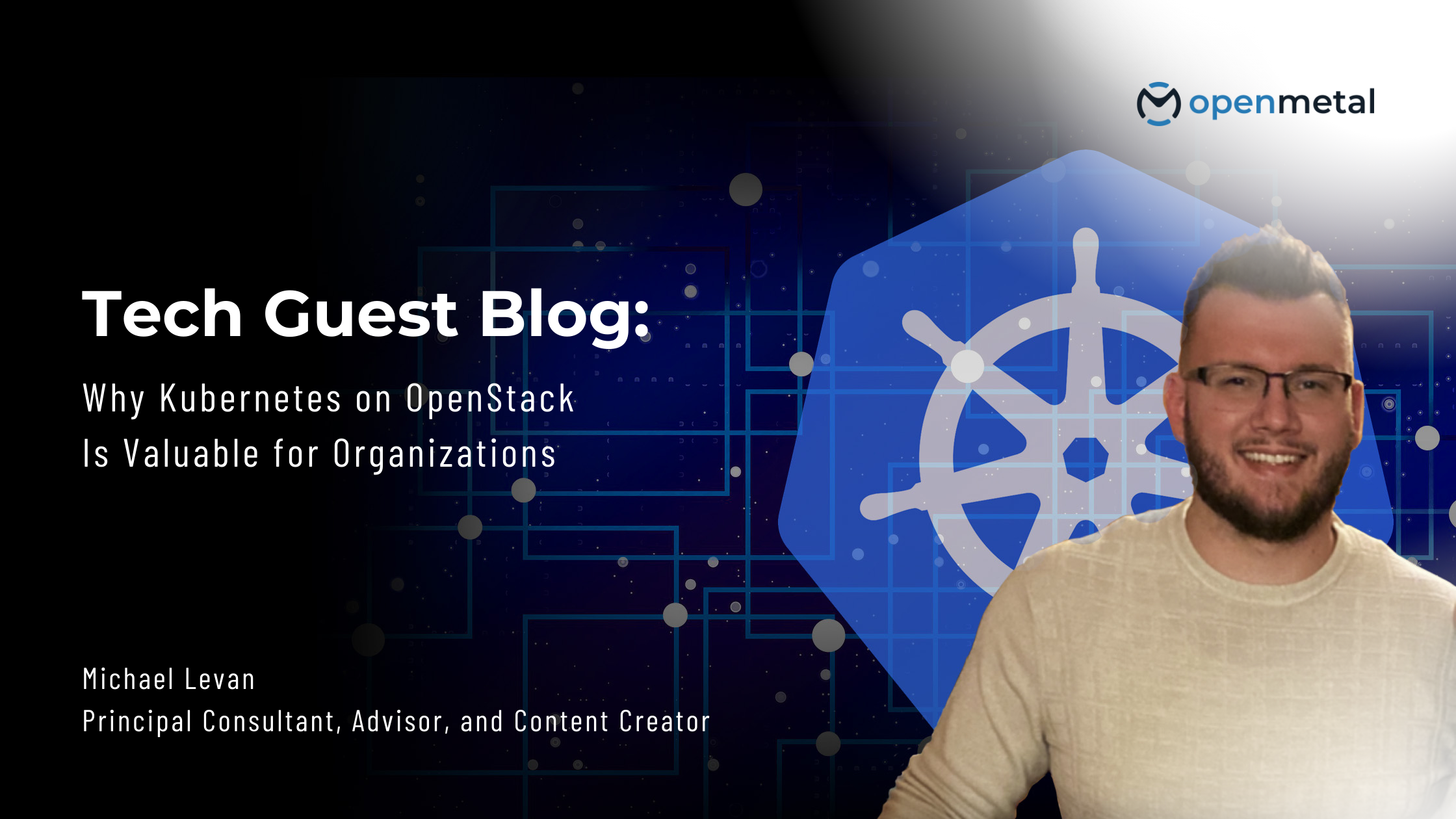 Why Kubernetes on OpenStack is Valuable for Organizations