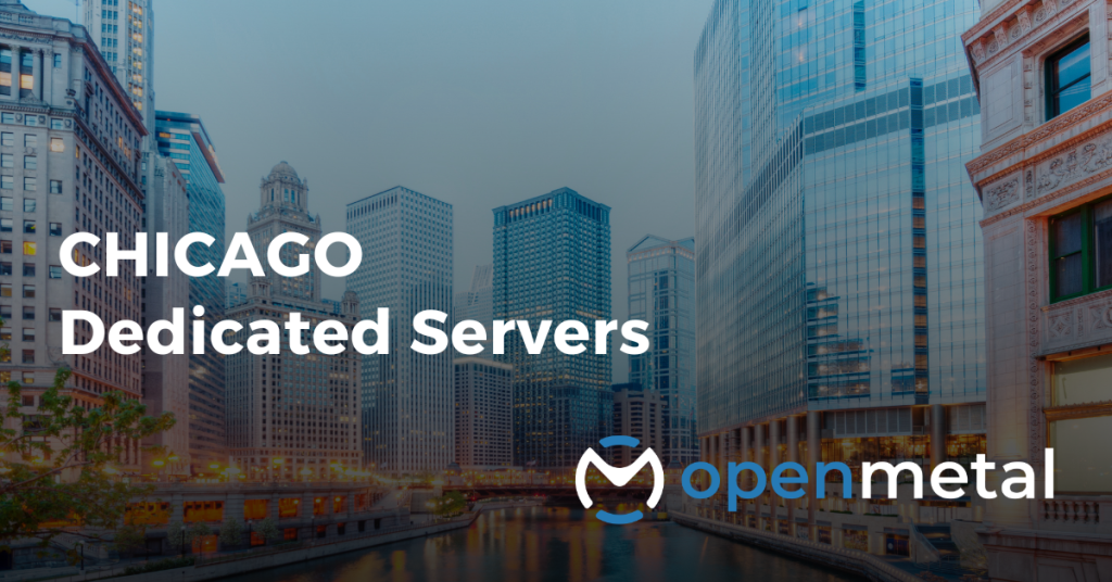Chicago Dedicated Servers