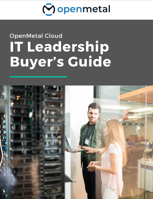OpenMetal Cloud IT Leadership Buyer's Guide