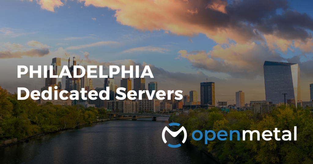 Philadelphia Dedicated Servers