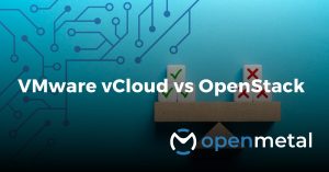 VMware vCloud vs OpenStack
