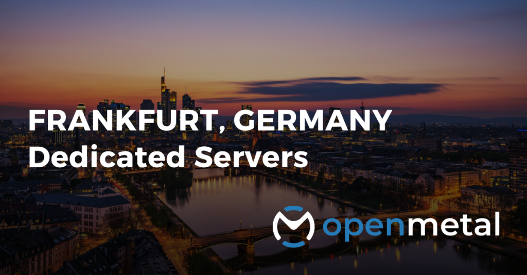 Frankfurt Dedicated Servers
