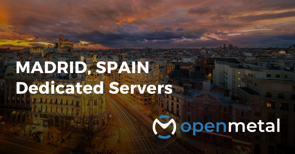 Madrid Dedicated Servers