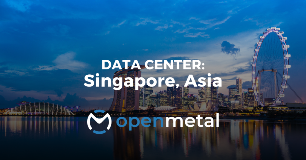 Singapore, Asia - Data Center