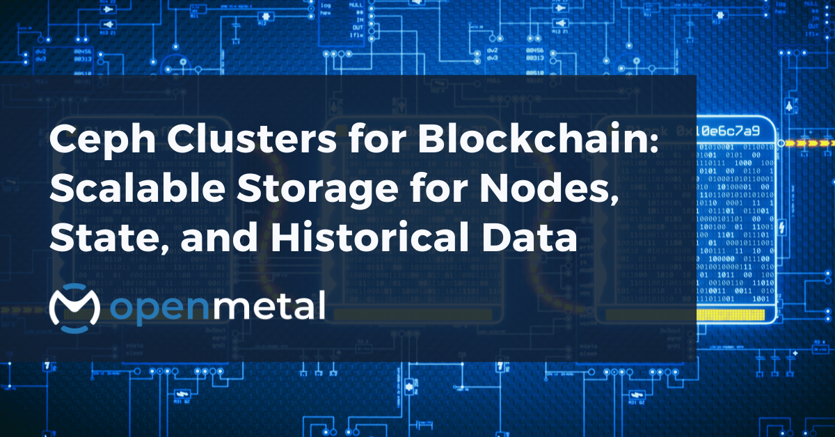 Distributed Ceph storage cluster with blockchain nodes connected to scalable storage infrastructure