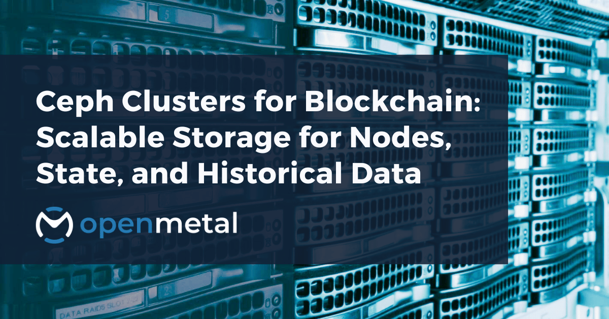 Distributed Ceph storage cluster with blockchain nodes connected to scalable storage infrastructure